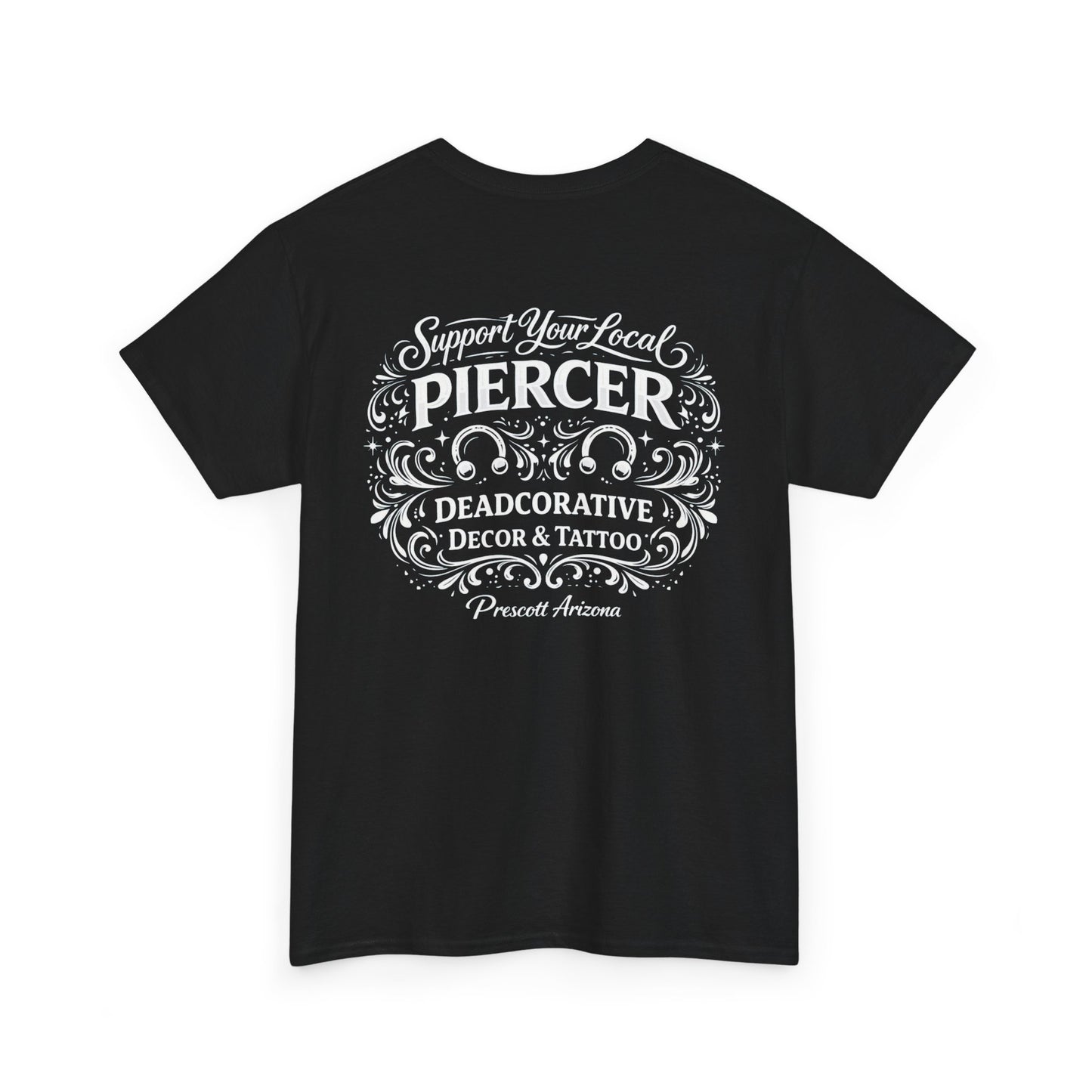 'Support Your Local Piercer' Graphic T‑Shirt — Deadcorative graphic T-Shirt