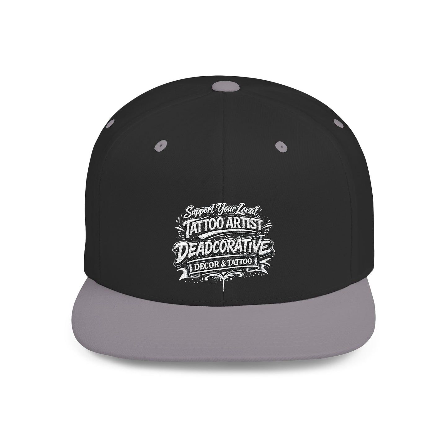 ‘Support Your Local Tattoo Artist’ Snapback Hat — Deadcorative Flat Bill SnapBack Hat