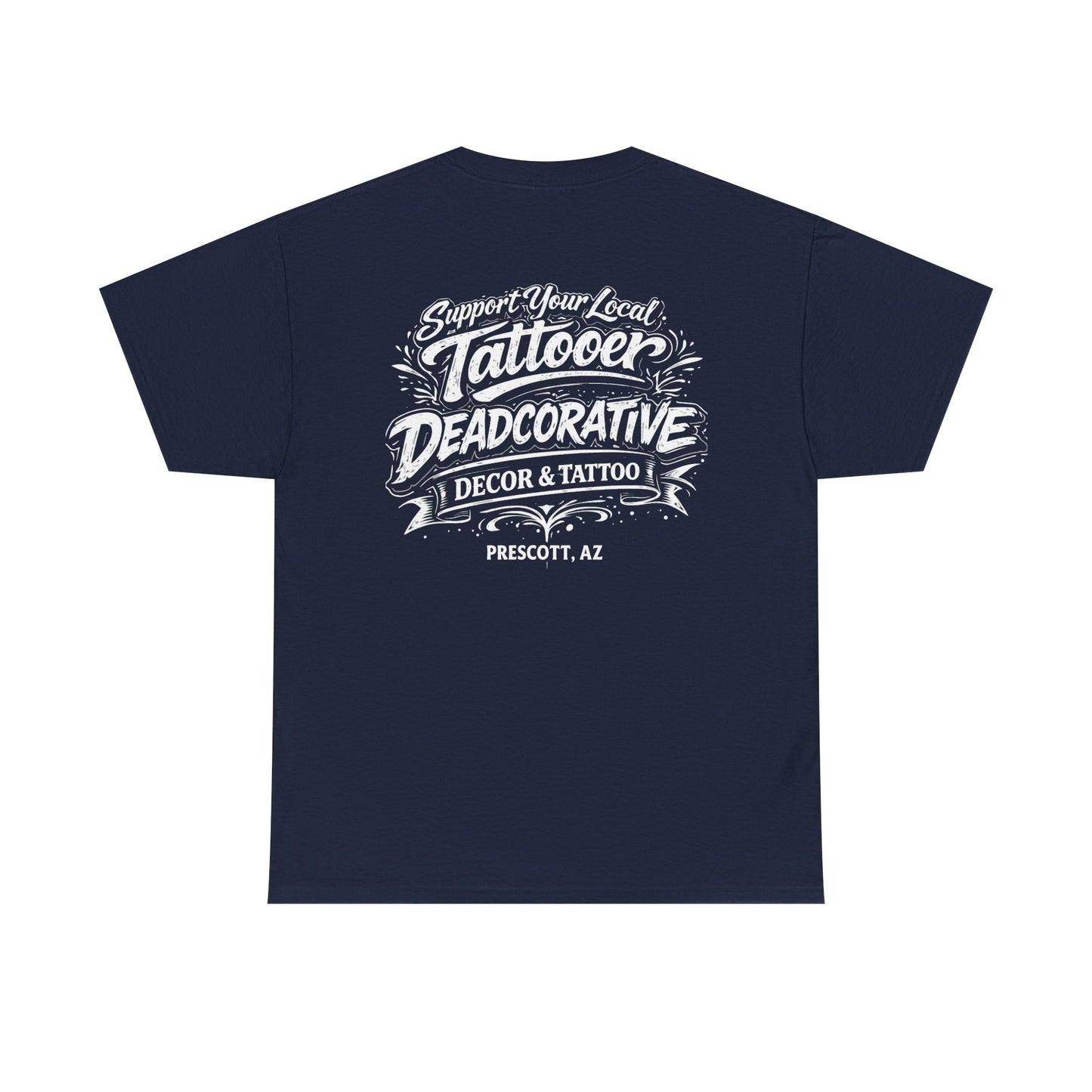 'Support Your Local Tattooer' Graphic Tee — Deadcorative Graphic T-Shirt
