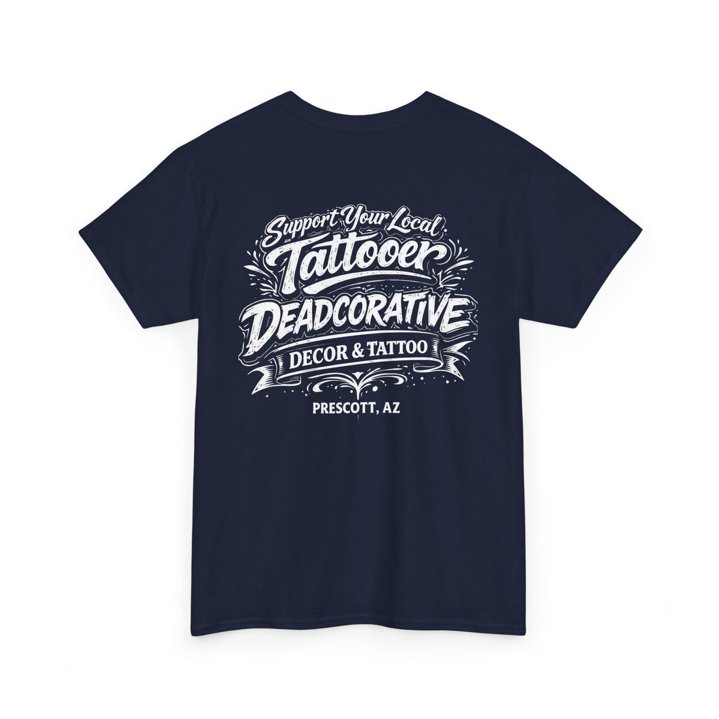 'Support Your Local Tattooer' Graphic Tee — Deadcorative Graphic T-Shirt