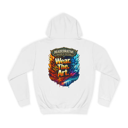 ‘Wear. The. Art.’ Hoodie — Deadcorativr Graphic Pullover Hoodie