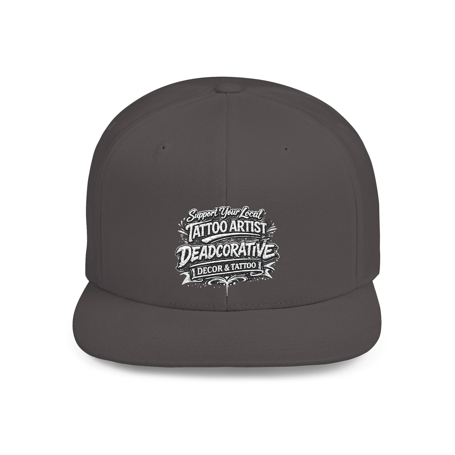 ‘Support Your Local Tattoo Artist’ Snapback Hat — Deadcorative Flat Bill SnapBack Hat