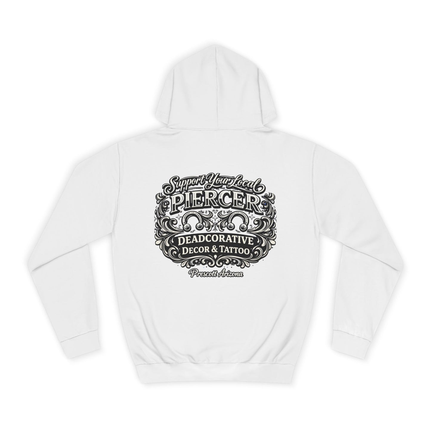 'Support Your Local Piercer' Hoodie — Deadcorative Graphic Pull-Over Hoodie