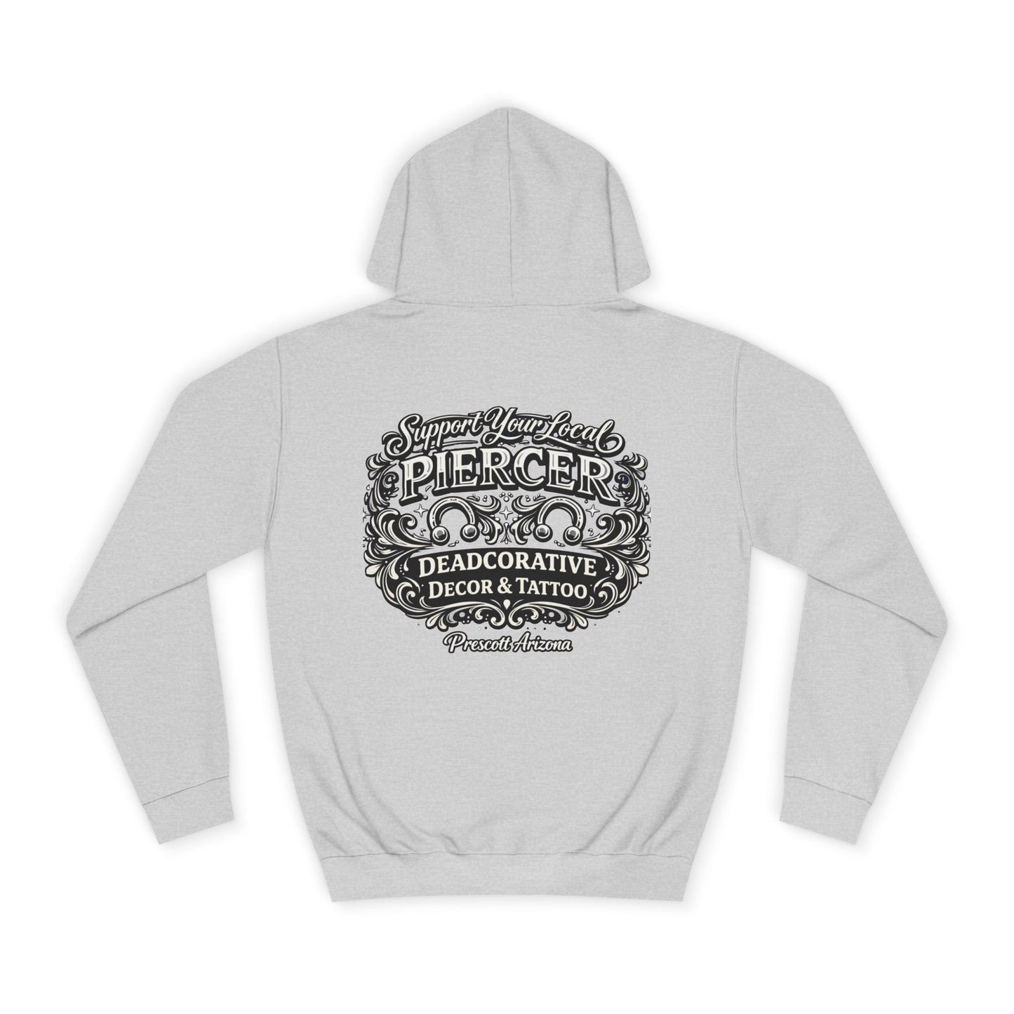 'Support Your Local Piercer' Hoodie — Deadcorative Graphic Pull-Over Hoodie