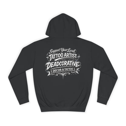 ‘Trust Your Local Tattoo Artist’ Hoodie — Deadcorative Graphic Pullover Hoodie