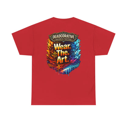 ‘Wear. The. Art.’ T-Shirt — Deadcorative Graphic T-Shirt