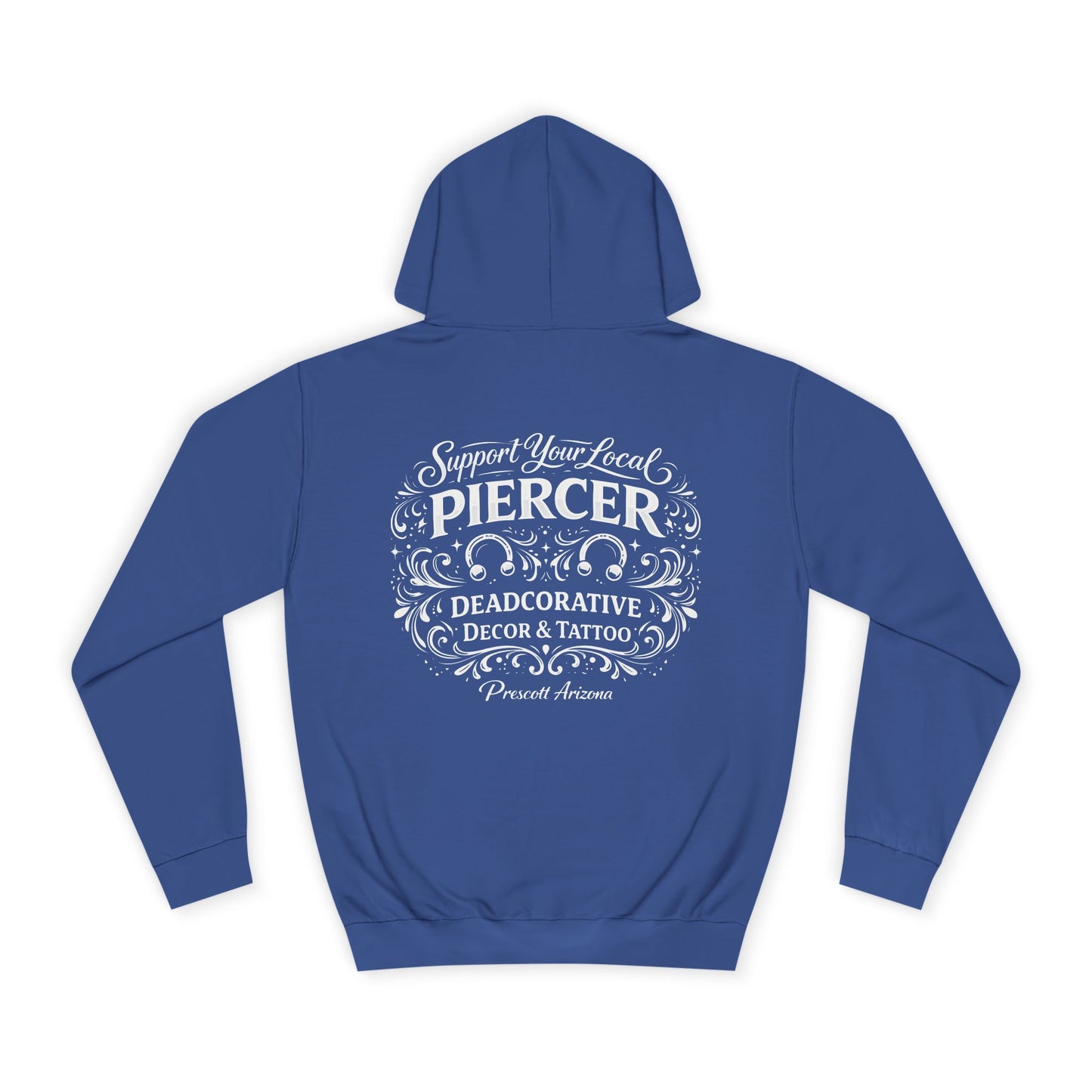 'Support Your Local Piercer' Hoodie — Deadcorative Graphic Pull-Over Hoodie