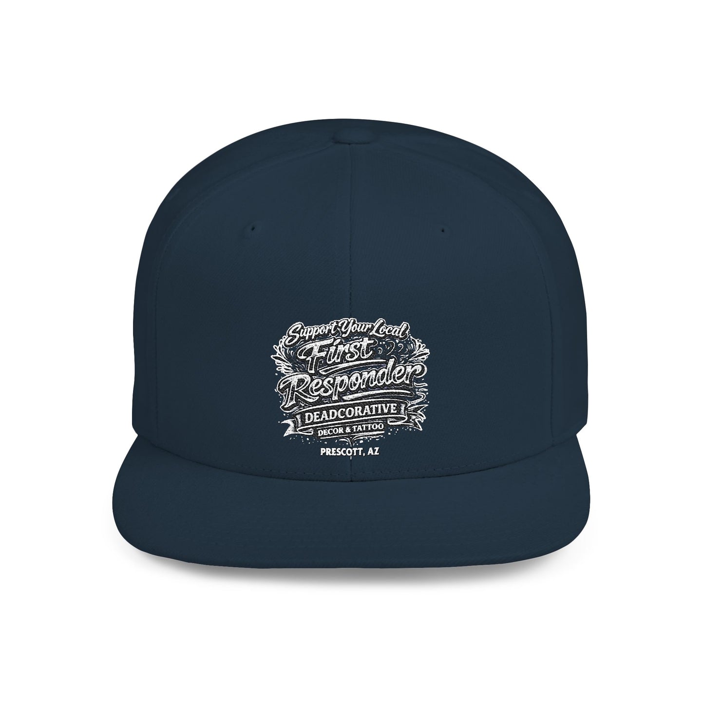 ‘Support Your Local First Responder’ Flat Bill Snapback Hat — Deadcorative SnapBack Cap