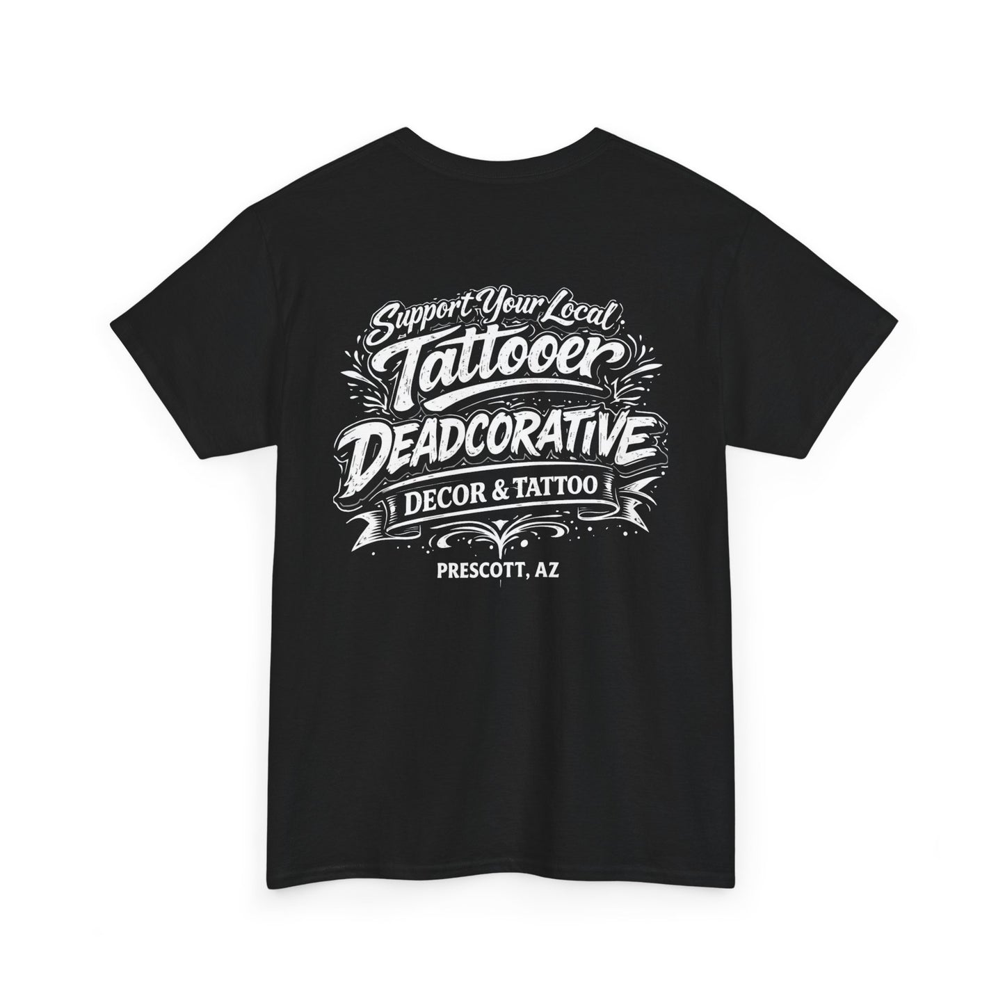 'Support Your Local Tattooer' Graphic Tee — Deadcorative Graphic T-Shirt
