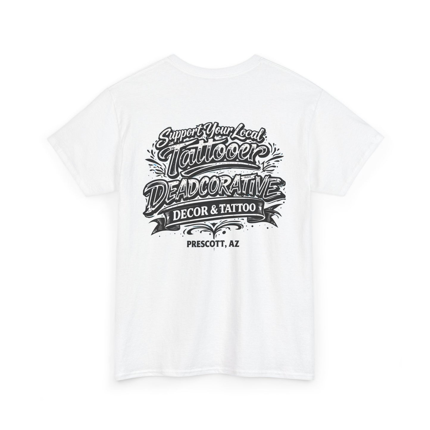 'Support Your Local Tattooer' Graphic Tee — Deadcorative Graphic T-Shirt