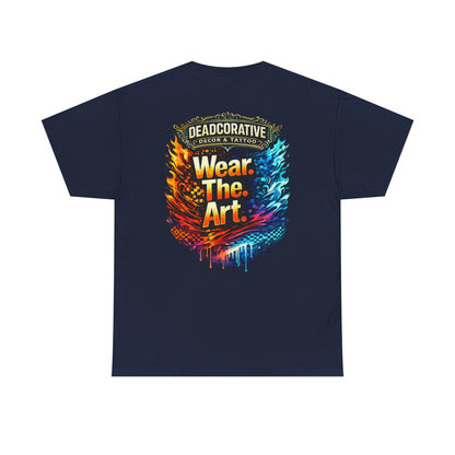 ‘Wear. The. Art.’ T-Shirt — Deadcorative Graphic T-Shirt